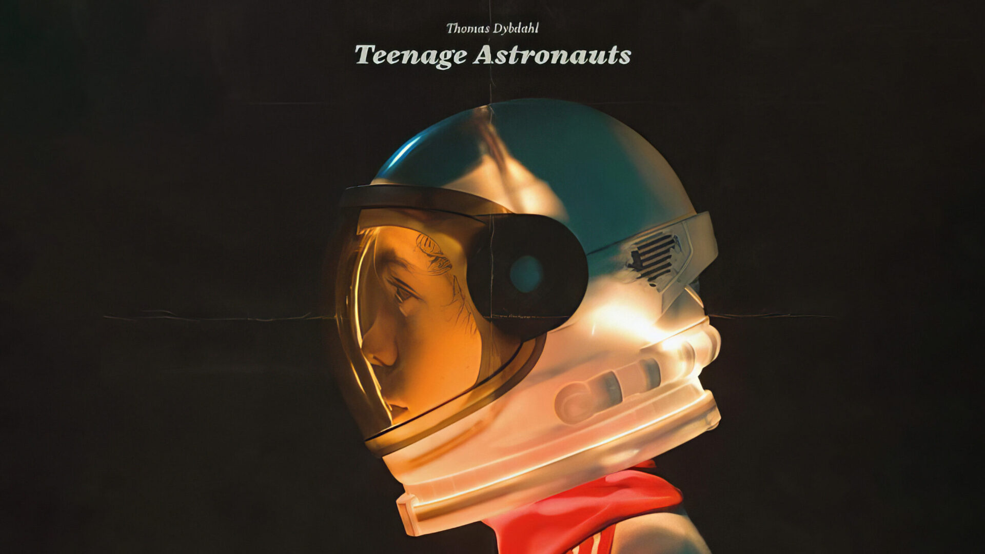 Thomas Dybdahl – Teenage Astronauts